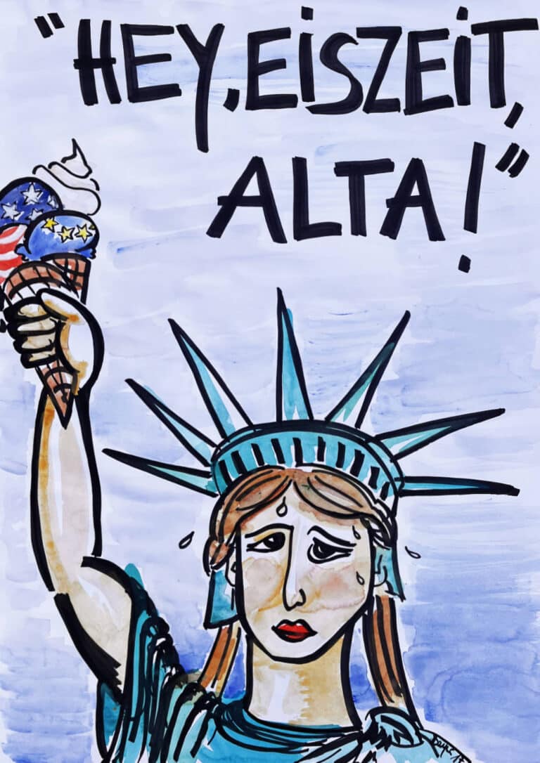Freiheitsstatue mit Eistüte in der Hand, 2 Eiskugeln in den Farben der amerikanischen Fahne, 1 Eiskugel in der Farbe der Europaflagge. Text "Hey, Eiszeit, Alta!"
