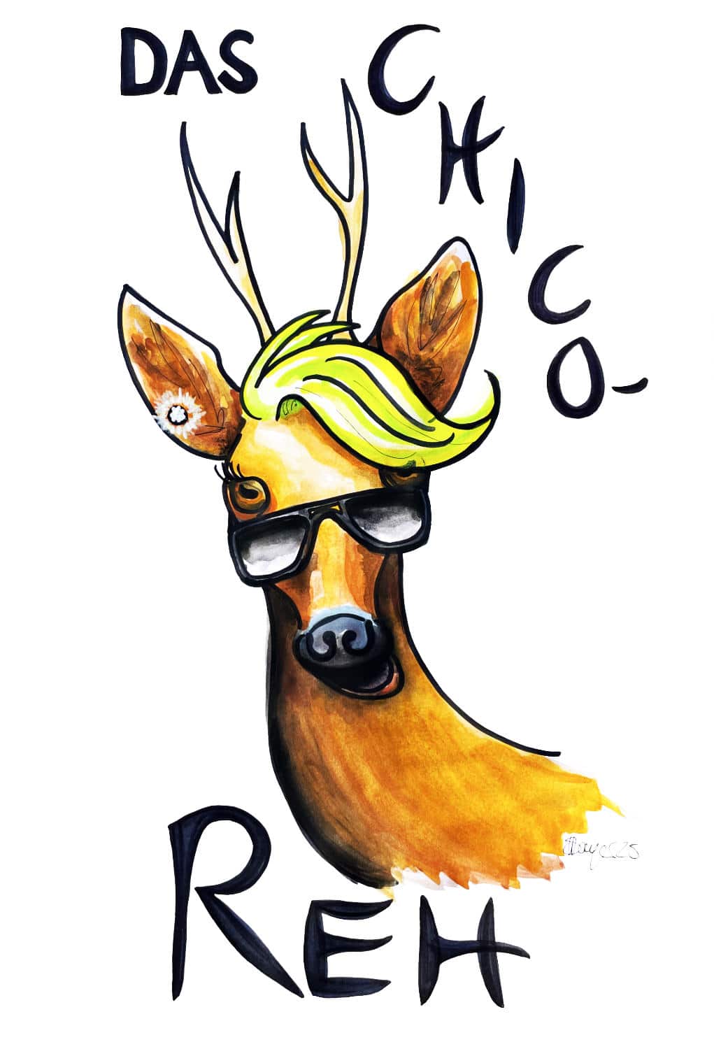 Ein REhbock mit gelb-grüner Haartolle, Sonnenbrille und coolem Blick. Überschrift: Das Chico-Reh.